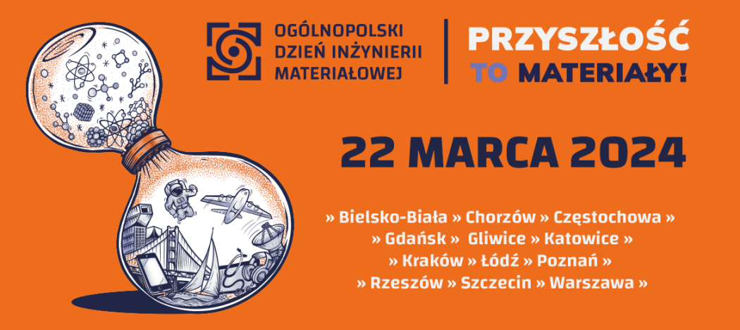 22 marca 2024 r. na Wydziale Nowych Technologii i Chemii WAT odbędzie się Ogólnopolski Dzień Inżynierii Materiałowej. Wydarzenie jest wspólną inicjatywą 15 uczelni i 6 instytutów badawczych z całej Polski. Hasłem przewodnim tegorocznej edycji są materiały inspirowane naturą.
